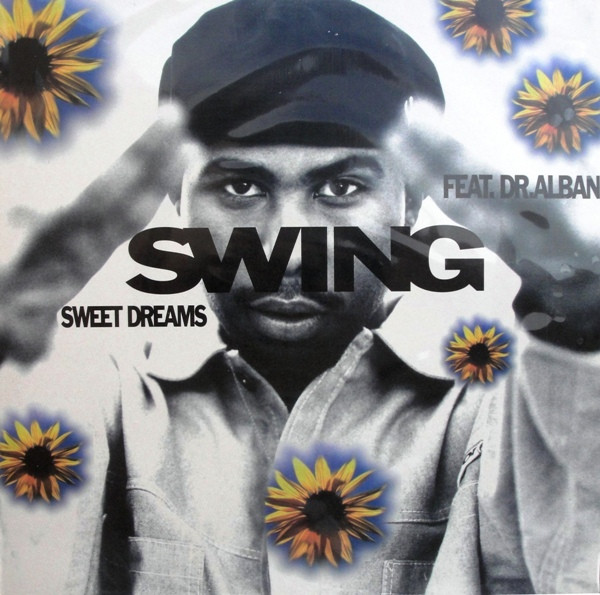 Swing Feat. Dr. Alban - Sweet Dreams | Dr. Records (74321 25155 1) - main Swing Feat. Dr. Alban - Sweet Dreams | Dr. Records (74321 25155 1) - main