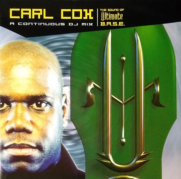 Carl Cox - The Sound Of Ultimate B.A.S.E. | Moonshine Music (MM 80088-2)