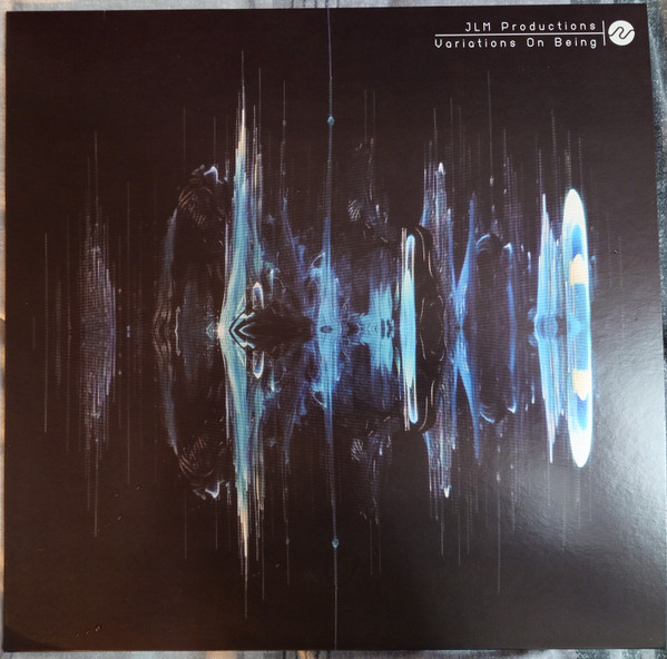 JLM Productions - Variations On Being | Spatial (SPTLP003)