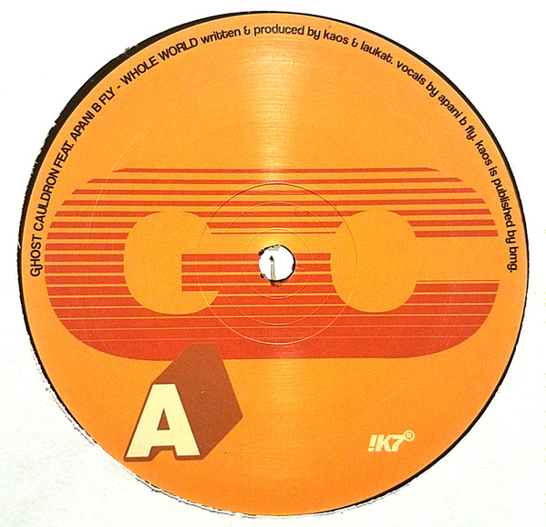 Ghost Cauldron Feat. Apani B. Fly - Whole World | !K7 Records (!K7129 EP) - 3