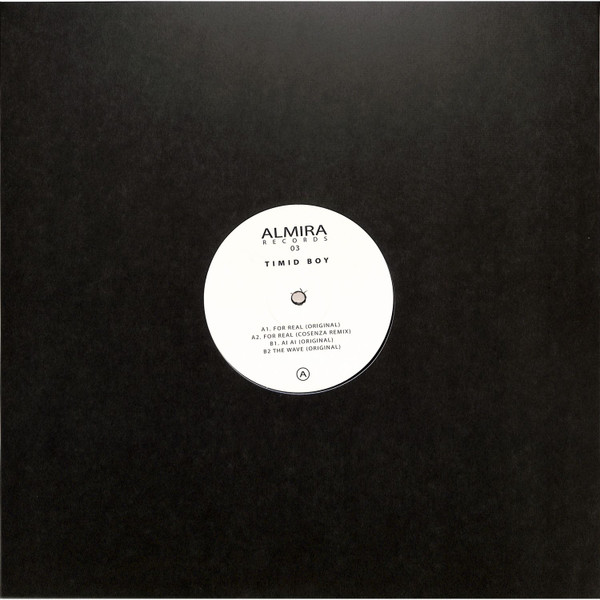 Timid Boy - For Real EP | Almira Records (AR03)