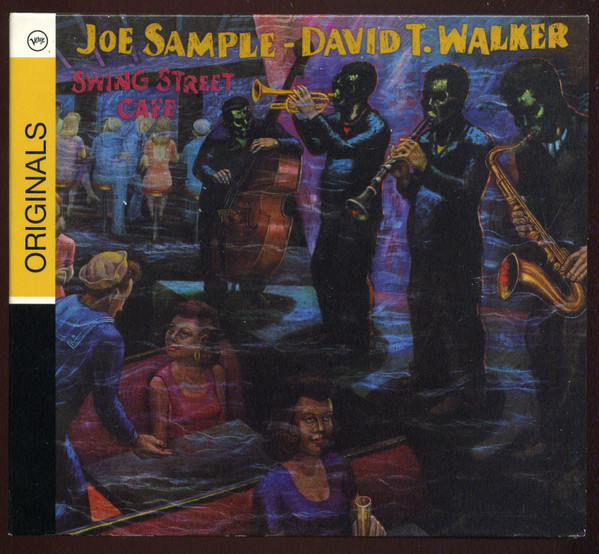 Joe Sample - David T. Walker - Swing Street Cafe | Verve Records (0602517835092) - main