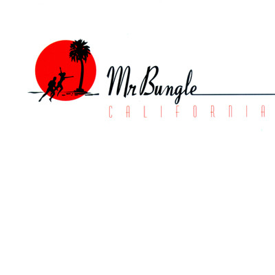 Mr. Bungle - California | Slash (3984 29829 2) - main