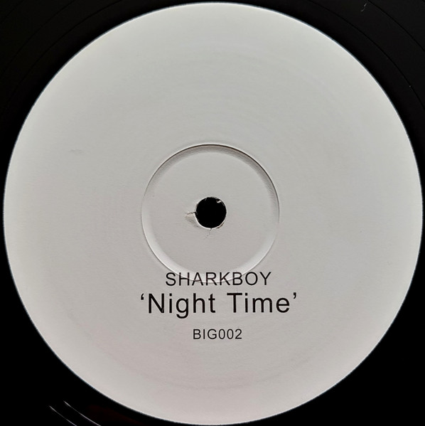 Sharkboy - Night Time | Big Records (BIG002) - main