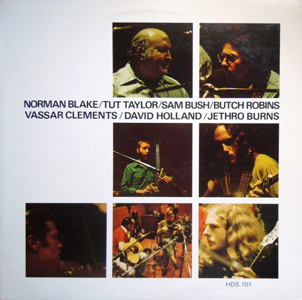 Norman Blake / Tut Taylor / Sam Bush / Butch Robins / Vassar Clements / Dave Holland / Jethro Burns - Norman Blake / Tut Taylor / Sam Bush / Butch Robins / Vassar Clements / David Holland / Jethro Burns | HDS (HDS 701)