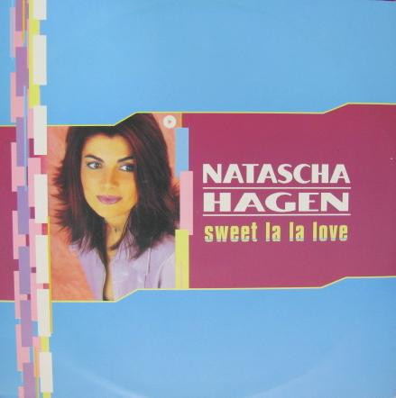 Natascha Hagen - Sweet La La Love | Novax (NOVAX 700-01) - main