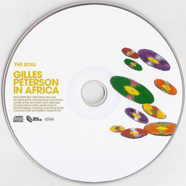 Gilles Peterson - Gilles Peterson In Africa | Ether Records (ETHCD005) - 3 Gilles Peterson - Gilles Peterson In Africa | Ether Records (ETHCD005) - 3
