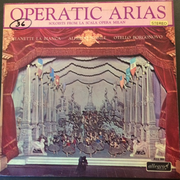 Jeanette La Bianca , Alfredo Nobile , Otello Borgonovo - Operatic Arias | Allegro Records (ALL 860)