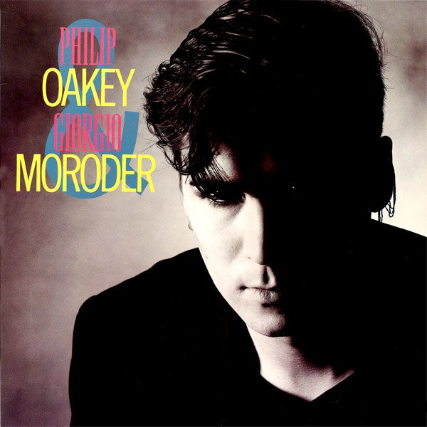 Philip Oakey & Giorgio Moroder - Philip Oakey & Giorgio Moroder | Virgin (633905) - main