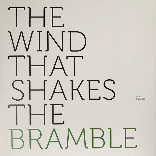 Peter Broderick - The Wind That Shakes The Bramble | Erased Tapes Records (eratp145lp) - main