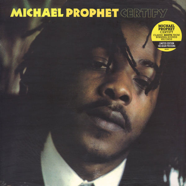 Michael Prophet - Certify | Burning Sounds (BSRLP998)