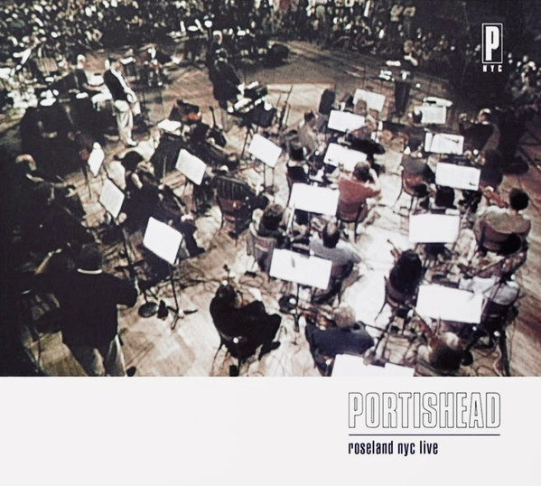 Portishead - Roseland NYC Live | Universal Music Recordings (556 892 9)