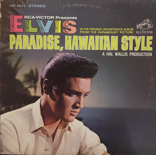 Elvis Presley - Paradise, Hawaiian Style | RCA Victor (LSP-3643)