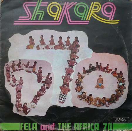 Fela Kuti And Africa 70 - Shakara | Creole Records (CRLP 501) - main