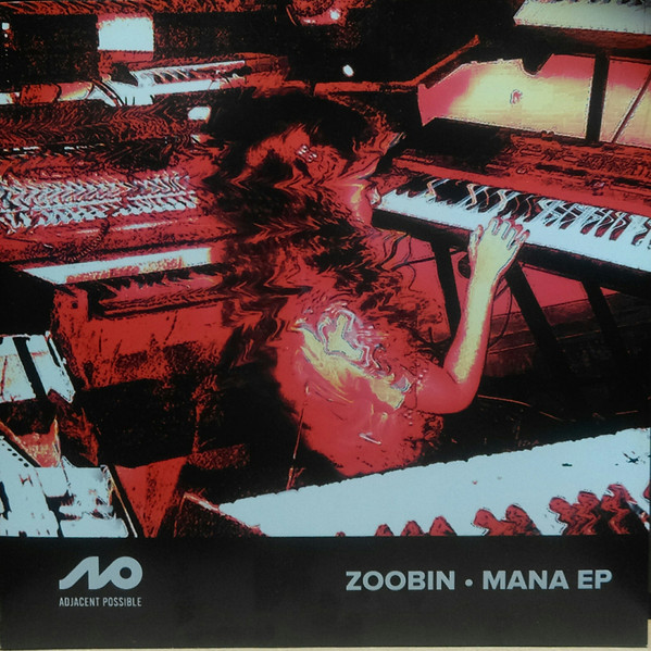 Zoobin - Mana EP | Adjacent Possible (none)