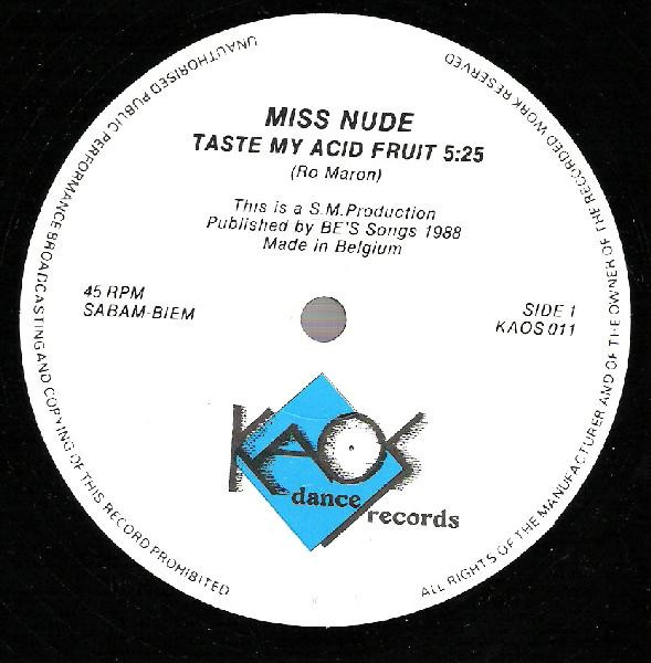 Miss Nude - Taste My Acid Fruit | Kaos Dance Records (KAOS 011) - 3 Miss Nude - Taste My Acid Fruit | Kaos Dance Records (KAOS 011) - 3