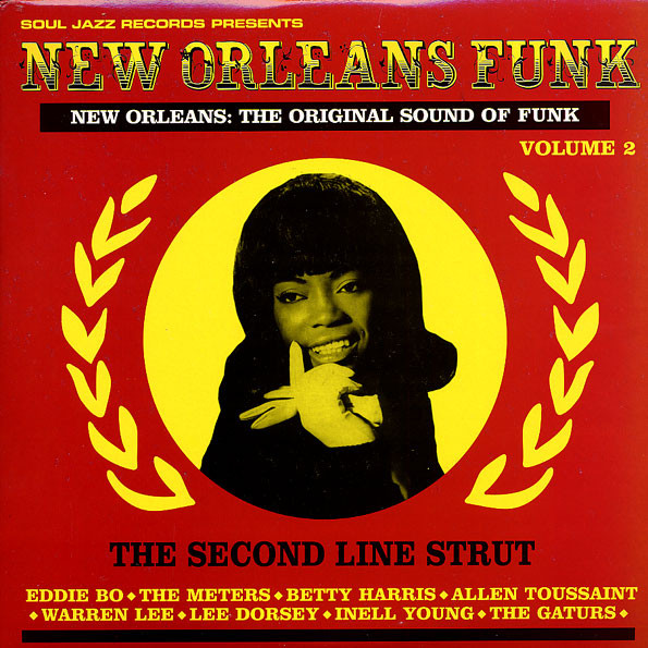 Various - New Orleans: The Original Sound Of Funk (The Second Line Strut) 3LP | Soul Jazz Records (SJR LP185) - main Various - New Orleans: The Original Sound Of Funk (The Second Line Strut) 3LP | Soul Jazz Records (SJR LP185) - main
