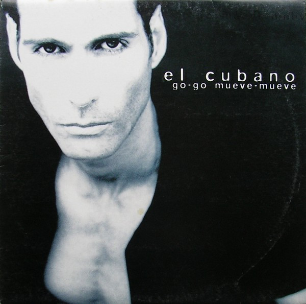 El Cubano - Go-Go Mueve-Mueve | Muzic Without Control Records (MWC 050)