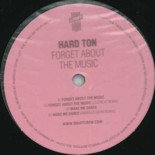 Hard Ton - Forget About The Music | Snuff Trax (STX012)