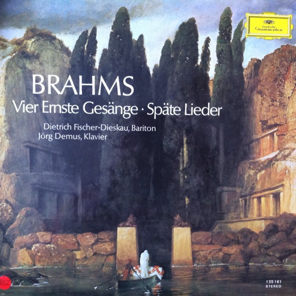 Johannes Brahms , Dietrich Fischer-Dieskau , Jörg Demus - Vier Ernste Gesänge • Späte Lieder | Deutsche Grammophon (135 161) - main