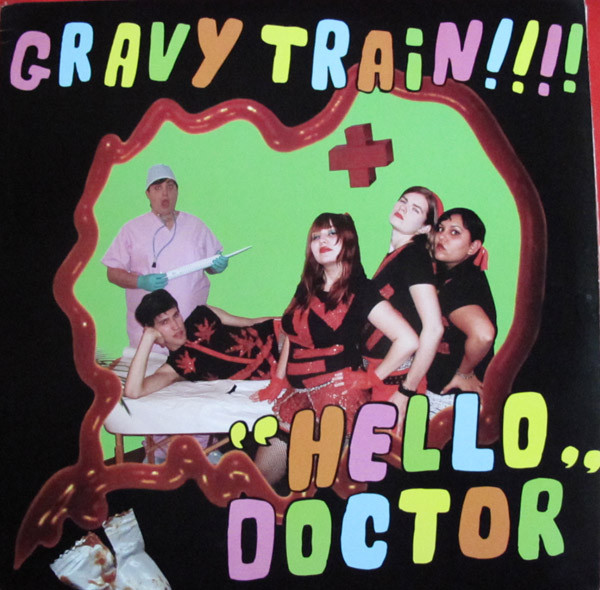 Gravy Train!!!! - "Hello Doctor" | Kill Rock Stars (KRS 389)