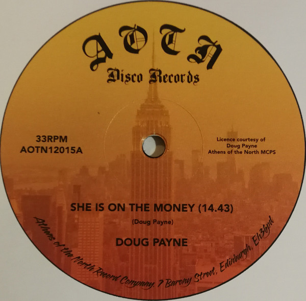 Doug Payne - She Is On The Money | Athens Of The North (AOTN12015) Doug Payne - She Is On The Money | Athens Of The North (AOTN12015)