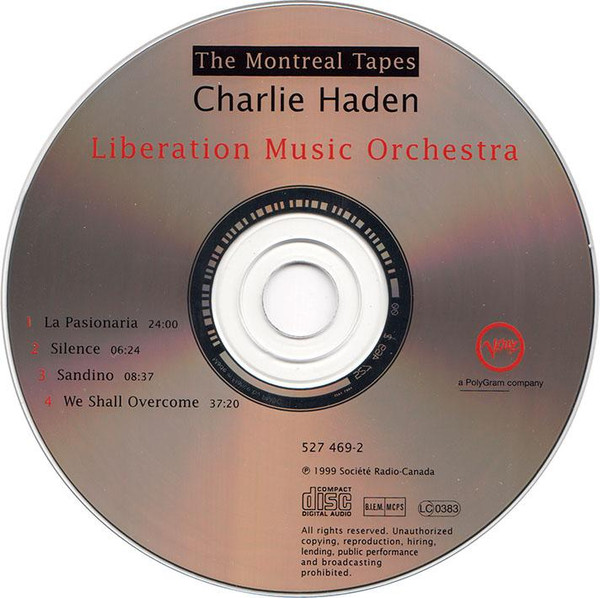 Charlie Haden , Liberation Music Orchestra - The Montreal Tapes | Verve Records (527 469-2) - 3