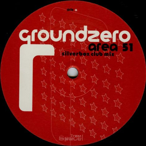 Groundzero - Area 51 | Space Traxx (spax027) - 2