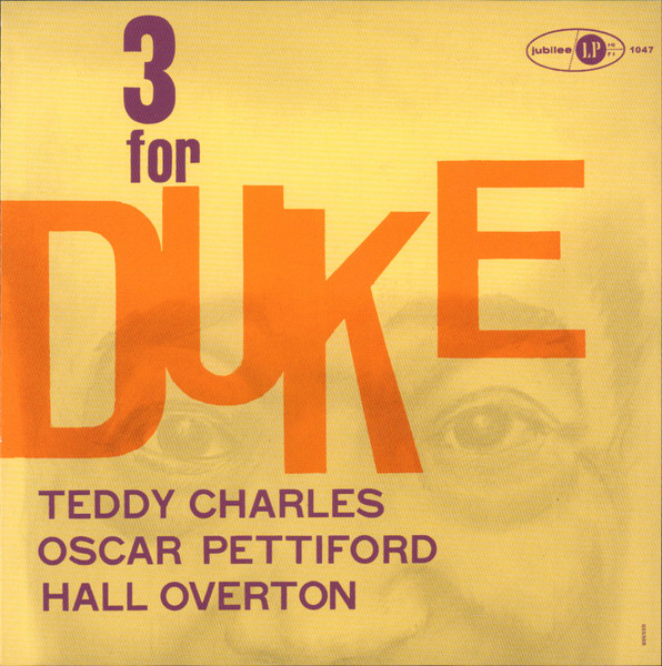 Teddy Charles Trio - 3 For Duke | Jubilee (JGM 1047)