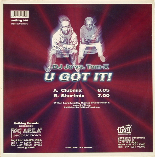 DJ Jo vs. Tom-X - U Got It! | Nothing Records (nothing 026) - 2