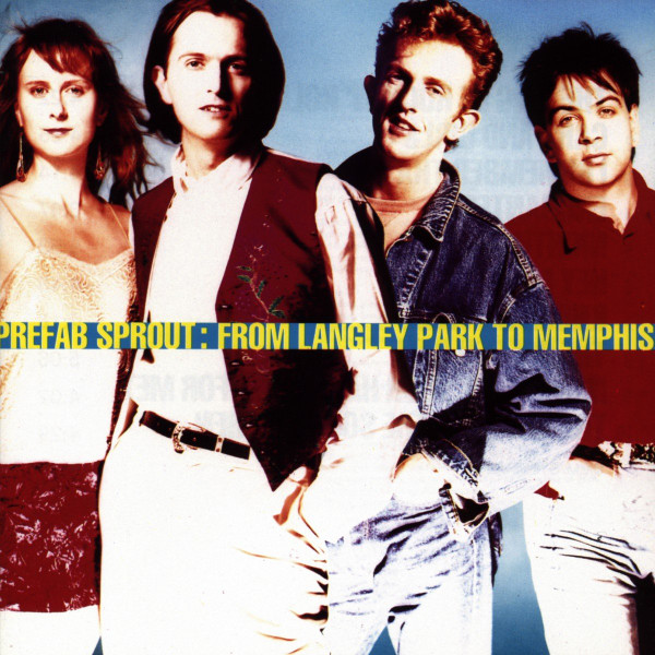 Prefab Sprout - From Langley Park To Memphis | Columbia (460124 2) - main