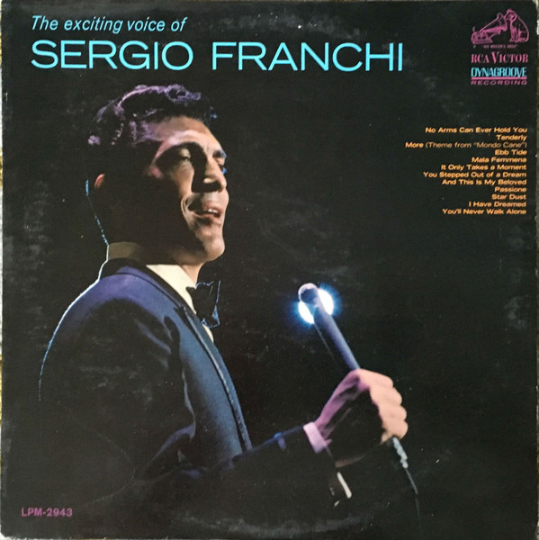 Sergio Franchi - The Exciting Voice Of Sergio Franchi | RCA Victor (LPM 2943)