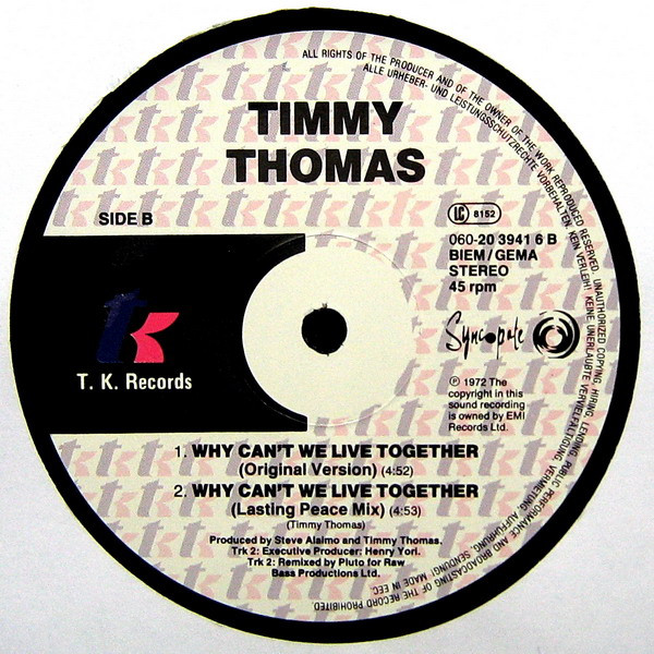 Timmy Thomas - Why Can't We Live Together? (1990 Remix) | T.K. Records (060 20 3941 6) - 4 Timmy Thomas - Why Can't We Live Together? (1990 Remix) | T.K. Records (060 20 3941 6) - 4