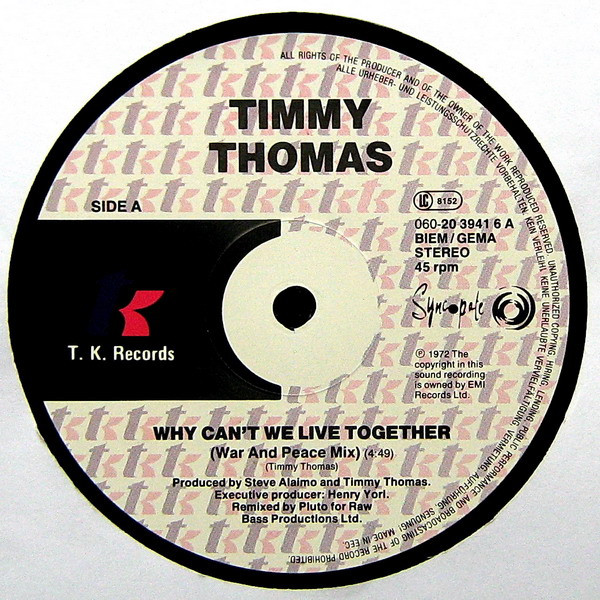 Timmy Thomas - Why Can't We Live Together? (1990 Remix) | T.K. Records (060 20 3941 6) - 3 Timmy Thomas - Why Can't We Live Together? (1990 Remix) | T.K. Records (060 20 3941 6) - 3
