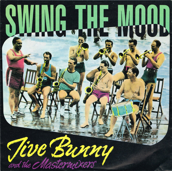 Jive Bunny And The Mastermixers - Swing The Mood | BCM Records (07301)