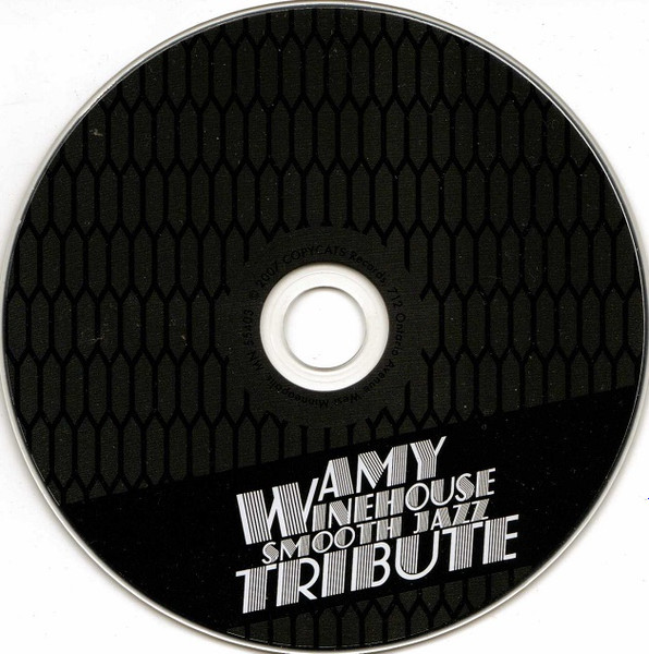 The Smooth Jazz All Stars - Amy Winehouse Smooth Jazz Tribute | Copycats Records (CCE 9278) - 3 The Smooth Jazz All Stars - Amy Winehouse Smooth Jazz Tribute | Copycats Records (CCE 9278) - 3