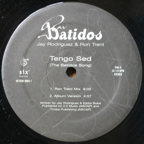 Batidos - Tengo Sed (The Batidos Song) | Six Degrees Records (657036 5054-1) - 3