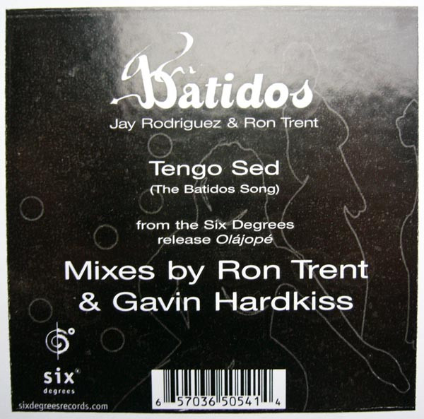 Batidos - Tengo Sed (The Batidos Song) | Six Degrees Records (657036 5054-1) - 2