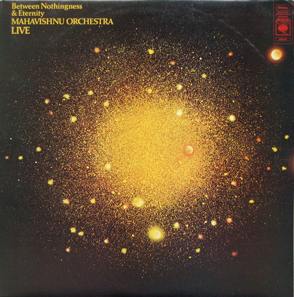 Mahavishnu Orchestra - Between Nothingness & Eternity | CBS (69046) - main