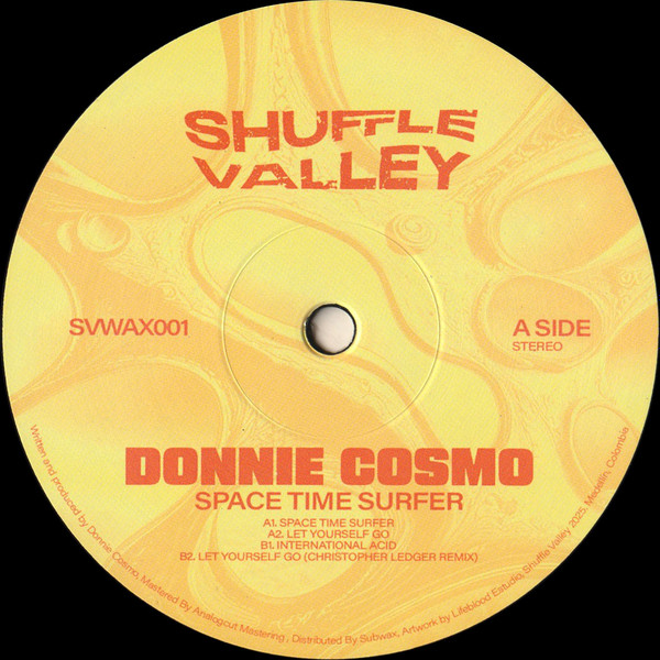 Donnie Cosmo - Space Time Surfer EP | Shuffle Valley (SVWAX001) - main Donnie Cosmo - Space Time Surfer EP | Shuffle Valley (SVWAX001) - main