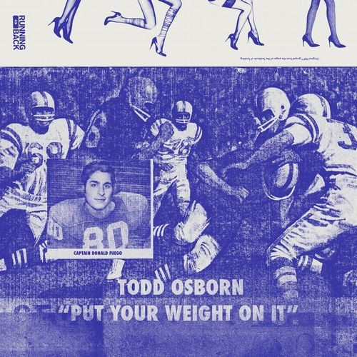 Todd Osborn - Put Your Weight On It | Running Back (RB421)