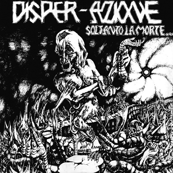 Disper-Azione - Soltanto La Morte... ...Potrà Fermarci | Chaos Produzioni (7)