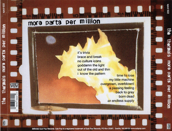 The Thermals - More Parts Per Million | Sub Pop (spcd 622) - 2