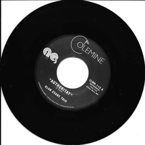 Alan Evans Trio - Authoritay / Drop Hop | Colemine Records (CLMN-115)