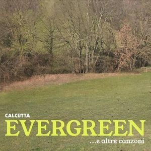 Calcutta - Evergreen ...E Altre Canzoni | Sony Music (19075971482)