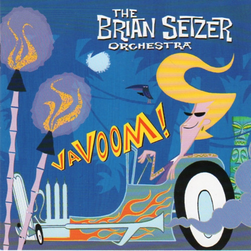 Brian Setzer Orchestra - Vavoom! | Interscope Records (0694907332) - main