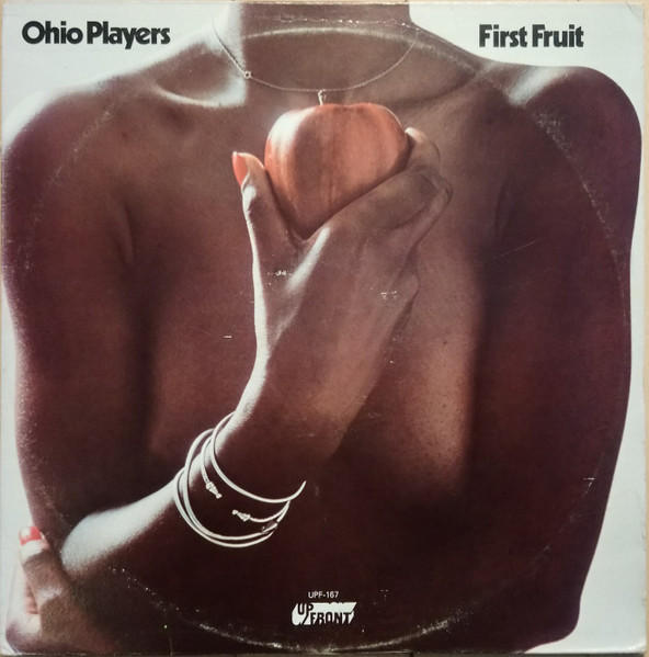 Ohio Players - First Fruit | UpFront Records (UPF-167)