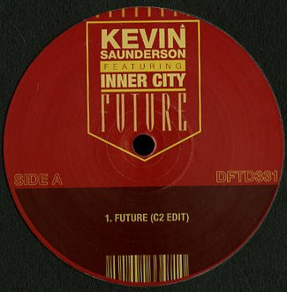 Kevin Saunderson Featuring Inner City - Future | Defected (DFTD331) - main
