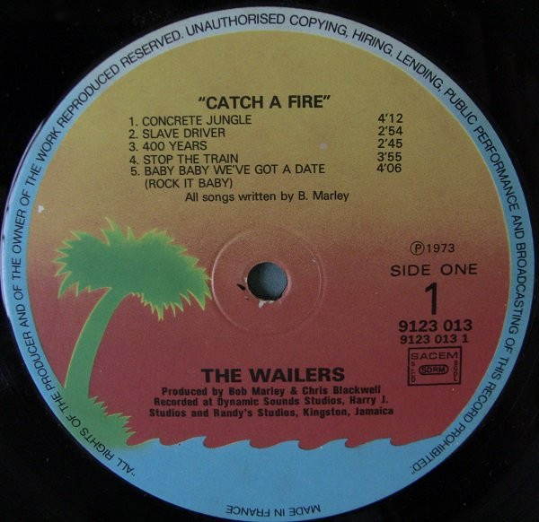 The Wailers - Catch A Fire | Island Records (9123 013) - 3 The Wailers - Catch A Fire | Island Records (9123 013) - 3