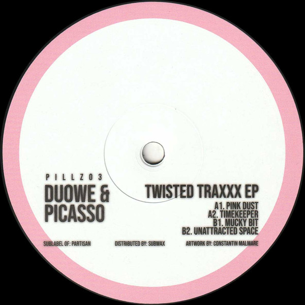 Duowe & Picasso - Twisted Traxxx EP | Pillz (PILLZ03) - main